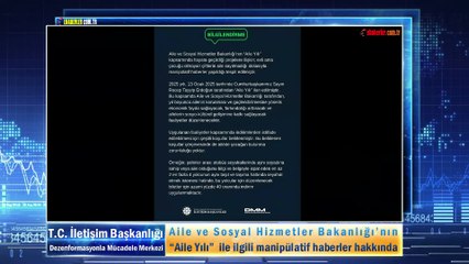 Aile ve Sosyal Hizmetler Bakanlığı’nın “Aile Yılı”  ile ilgili manipülatif haberler hakkında