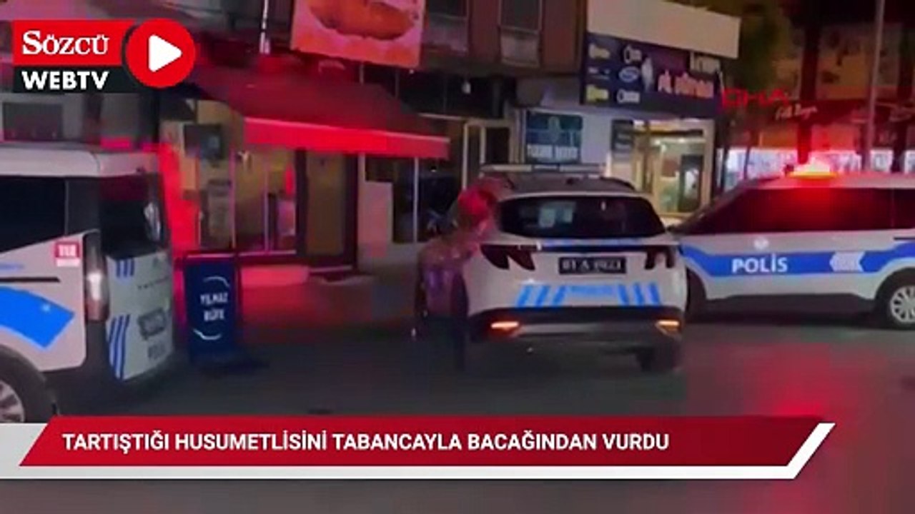 Tartıştığı husumetlisini tabancayla bacağından vurdu