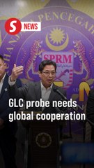 International cooperation needed for GLC investment probe, says MACC