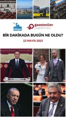Bir dakikada bugün ne oldu?