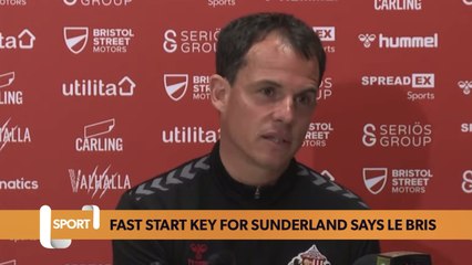 Fast start key for Sunderland in Play-Off Final says Le Bris