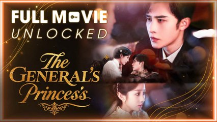 The Generals Princess  Full Movie [Eng Sub]