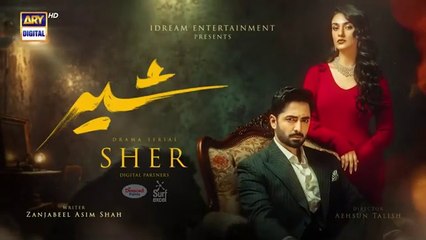 Sher Episode 2 _ Danish Taimoor _ Sarah Khan _ 22 May 2025 _ ARY Digital Drama