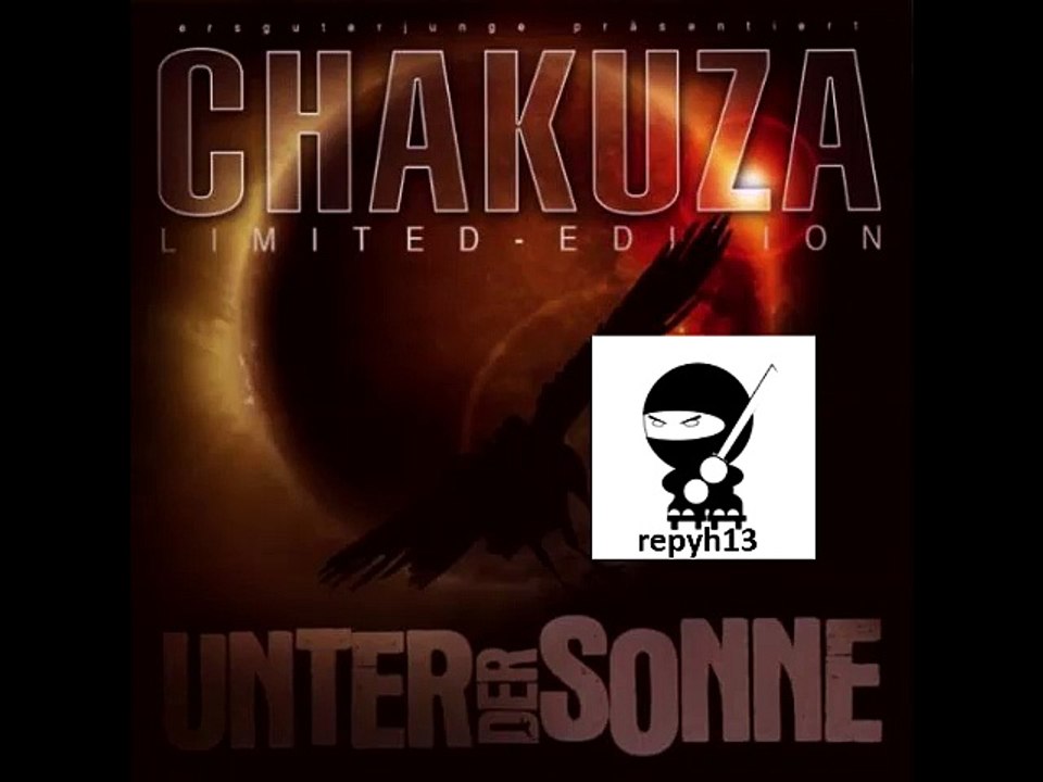 Chakuza - unter der sonne feat. bushido
