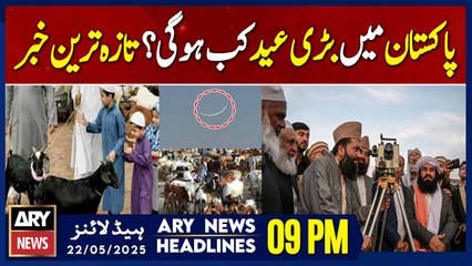 ARY News 9 PM Headlines || 22nd May 2025 - Prime Time Headlines