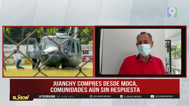 Juanchy Compres: “Comunidades de Moca aun piden ayuda” | El Show del Mediodía