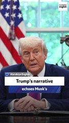 Al Arabiya editor: Trump’s narrative echoes Musk’s