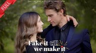 Fake It Until You Make It - Full HD Movie