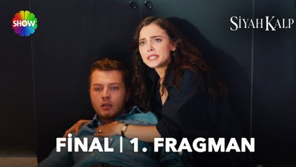 Siyah Kalp Final Bölümü 1. Fragman | "Cihan, aşkım!"