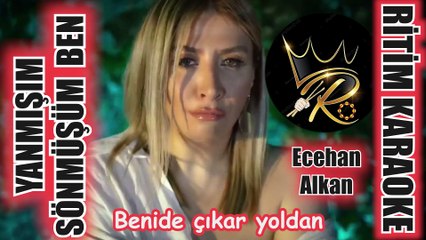 Yanmışım Sönmüşüm Ben - Ecehan Alkan ✩ Ritim Karaoke (Nihavend Katip 4/4 Beste Sezen Aksu)