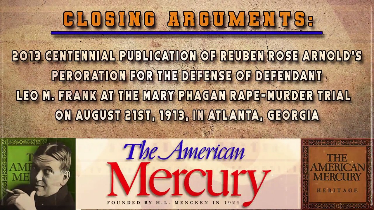 Reuben R. Arnold’s Defense in the Leo Frank Trial: The American Mercury’s Historical Review