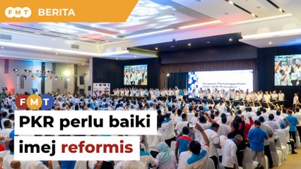 Masa makin suntuk, PKR perlu baiki imej reformis, kata penganalisis