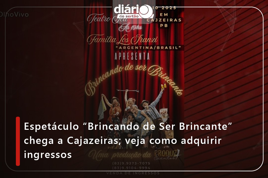 Espetáculo “Brincando de Ser Brincante” chega a Cajazeiras; veja como adquirir ingressos