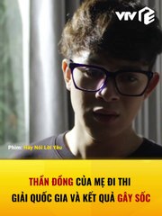 Hãy Nói Lời Yêu Tập 20 | Bà Hoài ngã ngửa trước kết quả thi quốc gia của con trai cưng