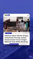 Geng Kunti, Pocong, Jurig & Kawan-kawan Turun Tangan Bebersih Asia Afrika Bandung