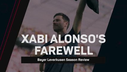Bayer Leverkusen Season Review - Xabi Alonso bids farewell