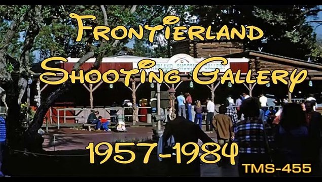 Frontierland Shooting Gallery Disneyland History TMS-455