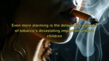 "Unseen Dangers: Prenatal Tobacco Risks"