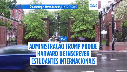 Administração Trump proíbe Harvard de admitir estudantes estrangeiros