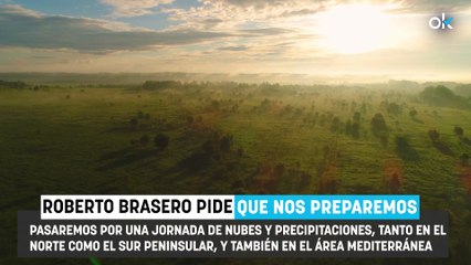 Roberto Brasero pide que nos preparemos: lo que llega hoy a España no se lo esperaba nadie