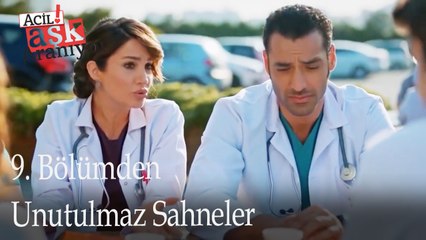 9. Bölümden Unutulmaz Sahneler - Acil Aşk Aranıyor