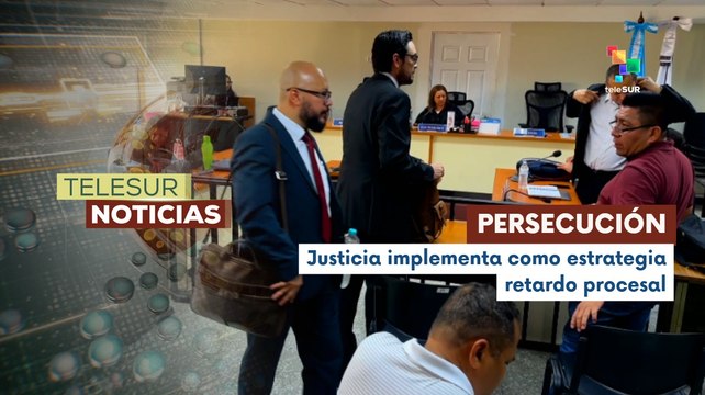 Funcionarios judiciales en Guatemala son perseguidos por investigar casos de corrupción y defender DD.HH.