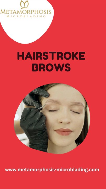 Hairstroke Brows – Barely There, Yet Beautifully Bold