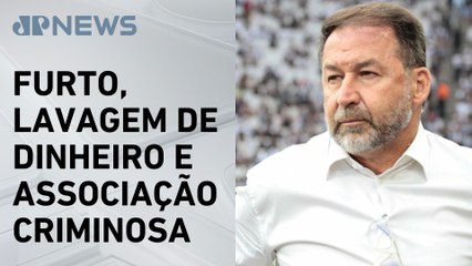 Presidente do Corinthians é indiciado por crimes em contrato com casa de apostas