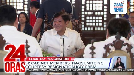 52 Cabinet members, nagsumite ng courtesy resignation kay PBBM | 24 Oras