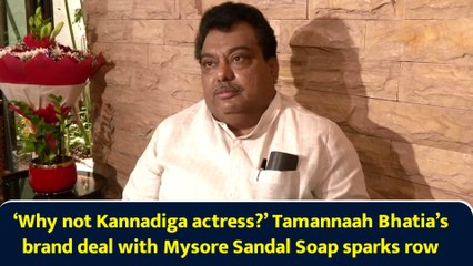‘Why not Kannadiga actress?’ Tamannaah Bhatia’s brand deal with Mysore Sandal Soap sparks row