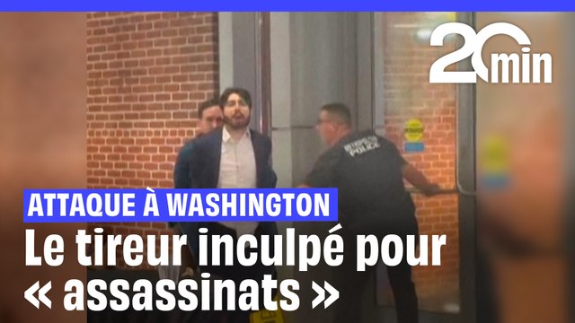 Attaque à Washington: Le tireur inculpé pour « assassinats » et « meurtre de responsables étrangers »