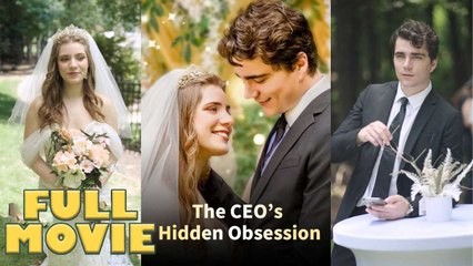 CEO's Hidden Obsession Full Drama