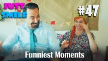 Funniest Moments #47 - Just Smile