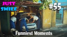 Funniest Moments #55 - Just Smile