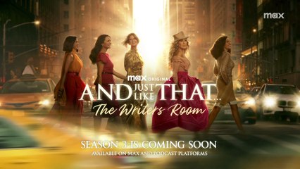 And Just Like That...The Writers Room Podcast Season 3 | Official Trailer