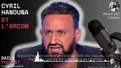 Cyril Hanouna et l’Arcom