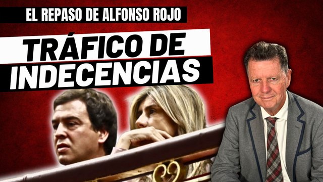 Alfonso Rojo: “Lo de Sánchez y su cuadrilla de maleantes no va de influencias sino de indecencias”