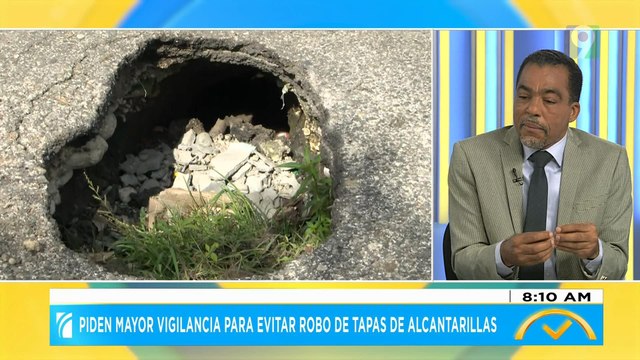 Piden mayor vigilancia para evitar robo de tapas de alcantarillas | El Despertador