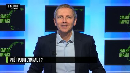 SMART IMPACT - Faire du profit autrement : le pari d’une finance plus juste