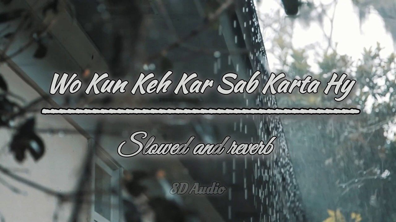 ✨"Wo Kun Keh Kar Sab Karta Hai"💖| ❤️Heart Touching Nasheed🎵 - By Huzaifa Akhtar #nasheed  #hamd2025