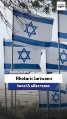Journalist: Rhetoric between Israel & allies tense