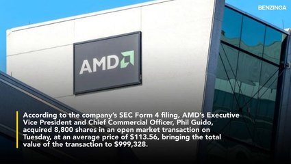 Top AMD Exec Adds Nearly $1 Million Of The Chipmaker's Stock: Signals Confidence Amid Buybacks, Easing Tariffs And Saudi Deal