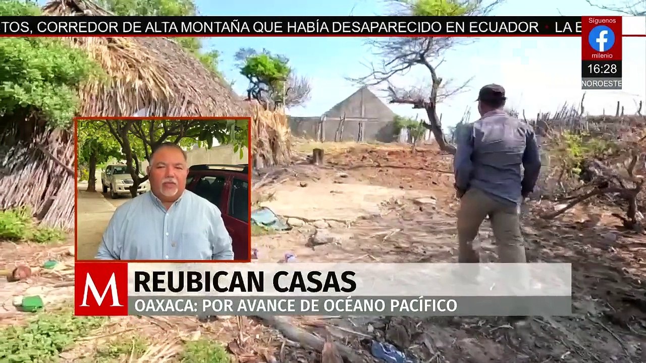Habitantes de San Mateo del Mar acuerdan reubicación de viviendas ante avance del Océano Pacífico