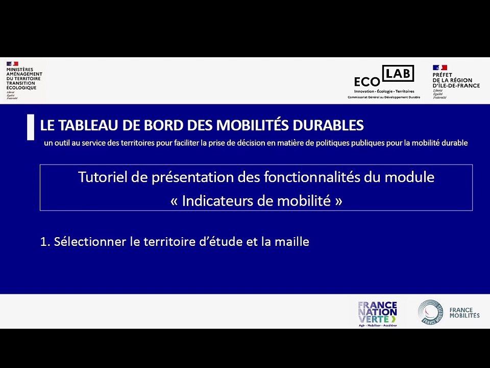Tableau de bord des mobilités durables - Tutoriel N°1 : Sélection du territoire et de la maille