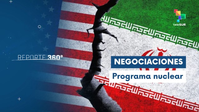 Entrevista | Irán y EE.UU. inician negociaciones sobre programa nuclear