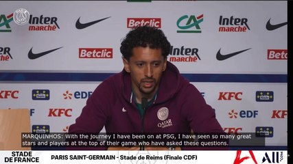 Marquinhos sur son avenir : "je joue le prochain match comme si c'était le dernier"