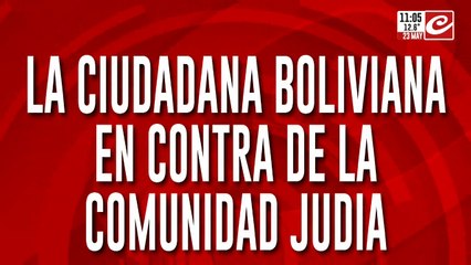 Boliviana explotó contra la comunidad judía y generó repudio en las redes