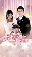 from stranger to daddy in one test