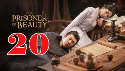 The Prisoner Of Beauty - Episode 20 (English Subtitle) - Full Movie - Chinese Drama