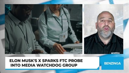 Elon Musk's X Sparks FTC Probe Into Media Watchdog Group